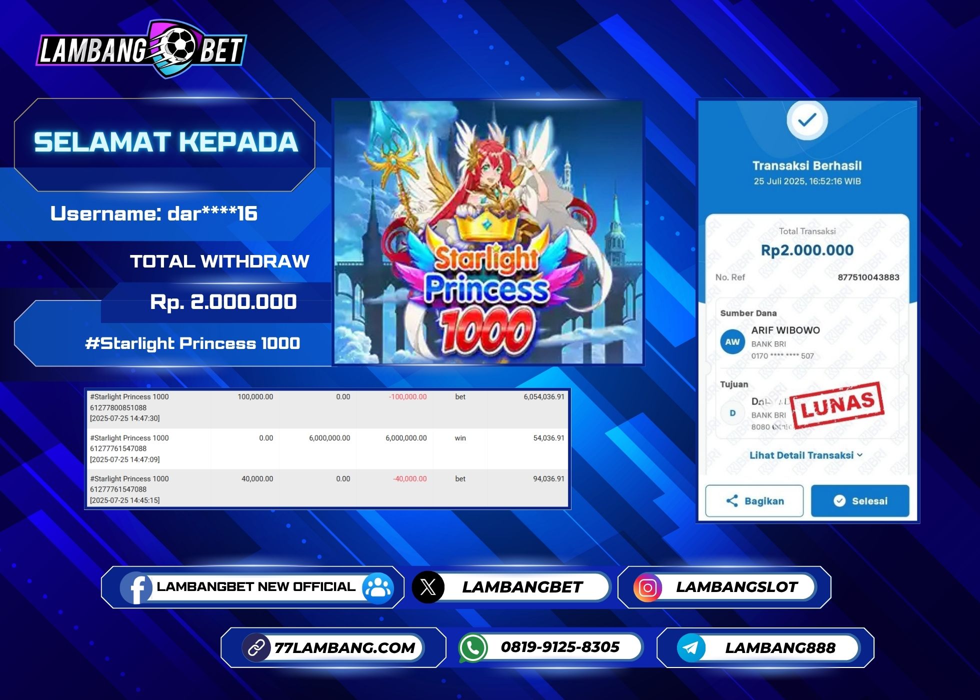 LAMBANGBET [25 JULY 2025] JACKPOT SLOT Starlight Princess 1000 "Rp2.000.000" LUNAS